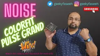 Noise ColorFit Pulse Grand | Win the Smart Watch | Smart Watch under 2000