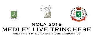 Ortolano 2018 - MEDLEY LIVE TRINCHESE (Greco, Minieri, Scala)