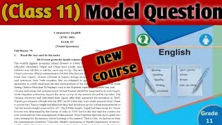 English Model Question || Class-11 (2080) NEB ||  New Course