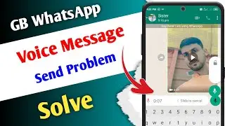 Gb Whatsapp Voice Message Send Problem | Gb Whatsapp Voice Message Problem Solve | Gb Whatsapp