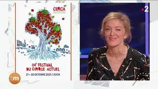 Le Festival CIRCa sur France 2