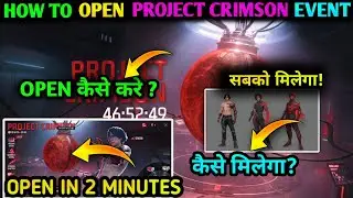 HOW TO OPEN PROJECT CRIMSON EVENT IN FREE FIRE NEW EVENT | WANTED ORION CHARACTER FREE KASE MELEGA