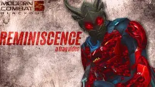 MC5 -/ Reminiscence /- a frag video