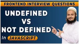 Undefined vs not defined in Javascript |  Frontend Interview Series | Hindi | 2024