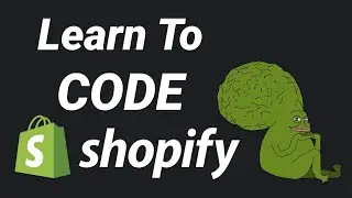 Learn Shopify Development: Beginner's Guide 2024