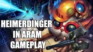 League of Legends With HEIMERDINGER in Aram