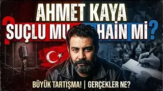 Ahmet Kaya Sanatçı mı Hain mi? Tartışmayı Bitirecek Gerçekler!