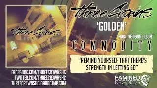 Three Crowns - Golden (Famined Records)