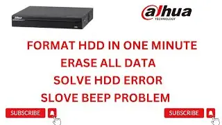 FORMAT HDD IN ONE MINUTE, HOW TO FORMAT HDD DAHUA,HOW TO ERASE HDD DAHUA