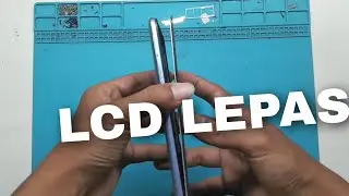 Mengatasi Lcd Lepas/Renggang Tanpa Bongkar LCD