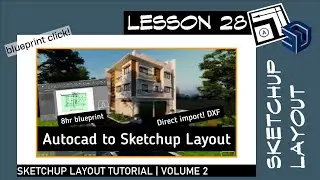 Sketchup Layout 28 - How to Import Autocad Directly to Layout
