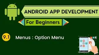 Menus : Option Menu || Android App Development Course #9.1