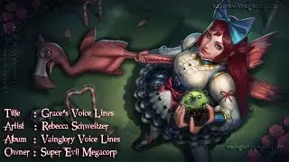 Vainglory Voice Line Series : Grace