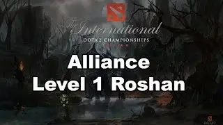 [Highlight] Alliance Level 1 Roshan 
