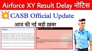Airforce XY Group Result Delay Notice | आज का बड़ा Update | Result Delay | Airforce Airman Result 🥲🥲