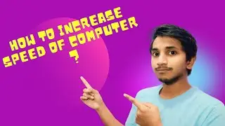 How to Increase Speed of Computer? | कंप्यूटर की स्पीड कैसे बढ़ाएं #MiCHCHiTech