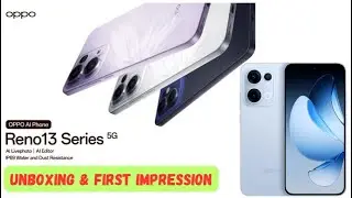 Oppo Reno13 Unboxing and first impression 