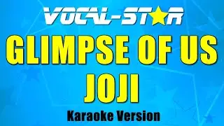Joji - Glimpse of Us (Karaoke Version)