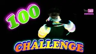 Challenge 100 Neon Sticks // Челлендж 100 Неоновых Палочек