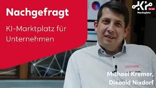 KI-Marktplatz für Unternehmen | Nachgefragt: Diebold Nixdorf