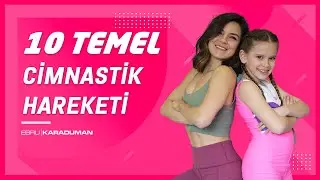 10 Temel Cimnastik Hareketi | Öğrencim Su Atacan ile yaptık :)