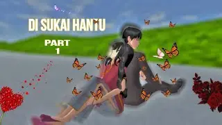 NEW DRAMA|DRAMA SAKURA SCHOOL SIMULATOR|disukai hantu?|part 1|by : Zaafi KIM