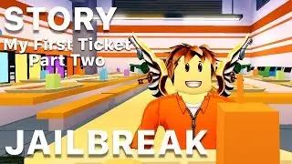 Roblox Jailbreak - My First Ticket Story Part Two