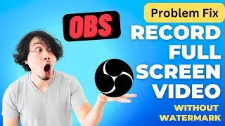How to Record full screen in OBS Studio👍||2023 Latest|| Problem Fix