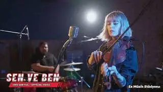 SEN VE BEN  / Enis Sarıtuç