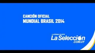 Canción Oficial de la Copa del Mundo Brasil 2014