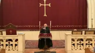 End of Lent Sermon by Fr. Vazken
