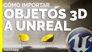 Cómo importar objetos 3d a Unreal Engine con lightmaps complejos (Tutorial Avanzado)
