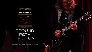 🎸 Robben Ford's Play With Fire: Ground. Path. Fruition. - Intro - Guitar Lessons