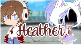 Heather GCMV//gacha club music video// Lashmy Gacha//gracias por sus visitas