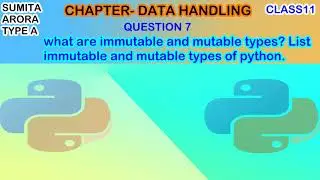 What are immutable and mutable types? List immutable and mutable types of python.|| Portal Express