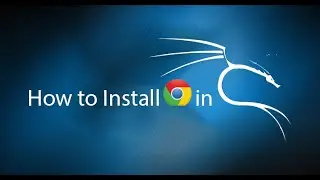How to install google chrome on kalil linux