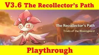 V3.6 The Recollector's Path Event Playthrough - No Commentary !! | Genshin Impact