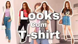 4 looks estilosos com a T-shirt.