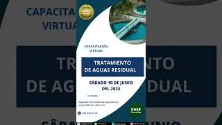 Capacitación virtual en:Tratamiento de Aguas Residuales.Para más información  deja tu correo.