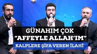 Kalplere Şifa Veren İlahi | Affeyle Allah | Grup Furkan