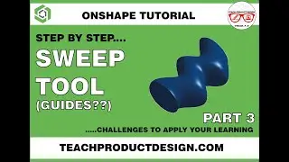Onshape Tutorial- Can you use more than one sketch guide in a SWEEP?? Check out the solution!