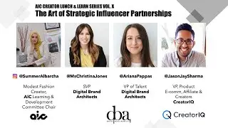 AIC Creator Lunch & Learn: The Art of Strategic Influencer Partnerships