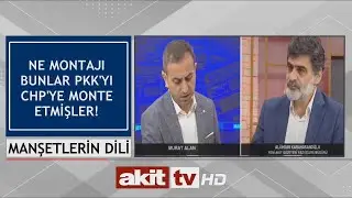 Manşetlerin Dili - Ne montajı bunlar PKK'yı CHP'ye monte etmişler ! 24.05.2023