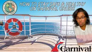 🛳️ How to Stay Healthy & Safe on Your Carnival Cruise 🚢 | Must-Know Tips for First-Time Cruisers! 🌊✨