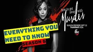 How to get away with a murderer season 6