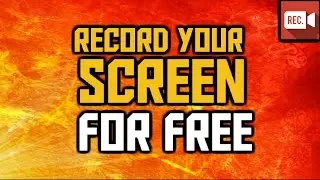 How To Record Your PC Screen For Free IN HD! Must Try (2016/2017)