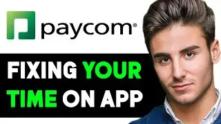 HOW TO FIX YOUR TIME ON PAYCOM 2024! (FULL GUIDE)
