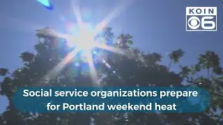 Social service organizations prepare aid for upcoming weekend heat