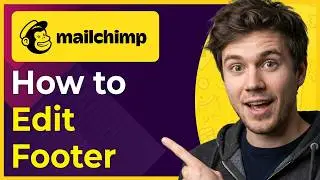 How to Edit Footer in Mailchimp (Step-By-Step) [2026 guide]
