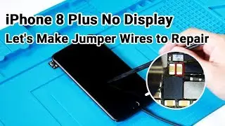 How to Fix iPhone 8 Plus No Display/Black Screen Issue | Motherboard Repair Lesson